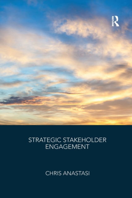 Cover for Anastasi, Chris (Anastasi London Ltd, UK) · Strategic Stakeholder Engagement (Paperback Book) (2020)