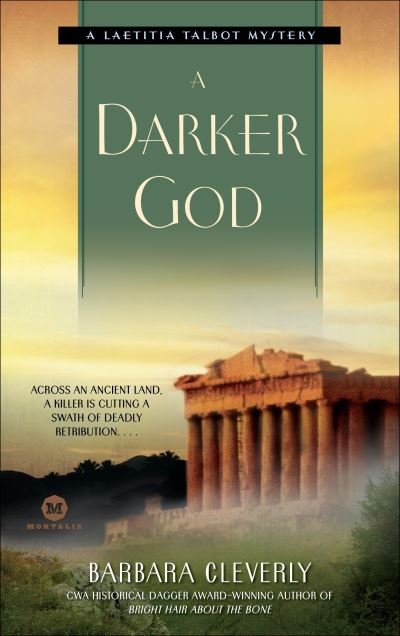 Cover for Barbara Cleverly · A Darker God: A Laetitia Talbot Mystery - Laetitia Talbot (Paperback Book) (2010)