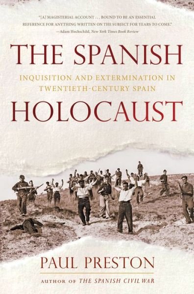 Cover for Paul Preston · The Spanish Holocaust: Inquisition and Extermination in Twentieth-century Spain (Paperback Book) (2013)