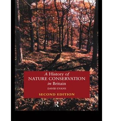 Cover for David Evans · A History of Nature Conservation in Britain (Gebundenes Buch) (1997)