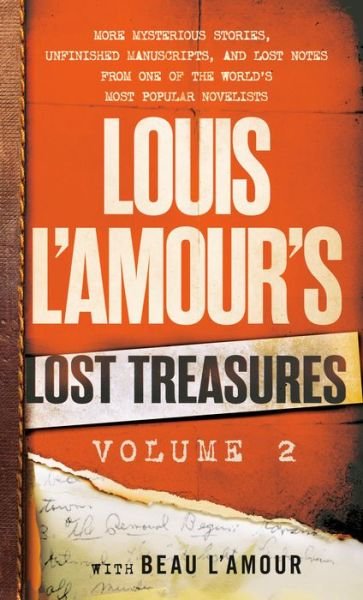Cover for Louis L'Amour · Louis L'Amour's Lost Treasures: Volume 3: More Mysterious Stories, Unfinished Manuscripts, and Lost Notes from One of the World's Most Popular Novelists - Louis L'Amour's Lost Treasures (Paperback Book) (2020)