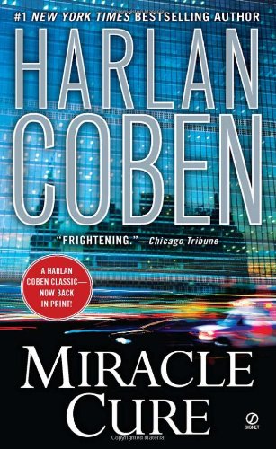 Cover for Harlan Coben · Miracle Cure (Paperback Book) [First Signet Printing edition] (2011)