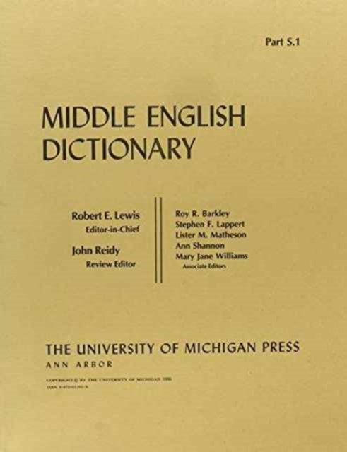 Middle English Dictionary: S.1 - Middle English Dictionary -  - Livres - The University of Michigan Press - 9780472011919 - 31 juillet 1986