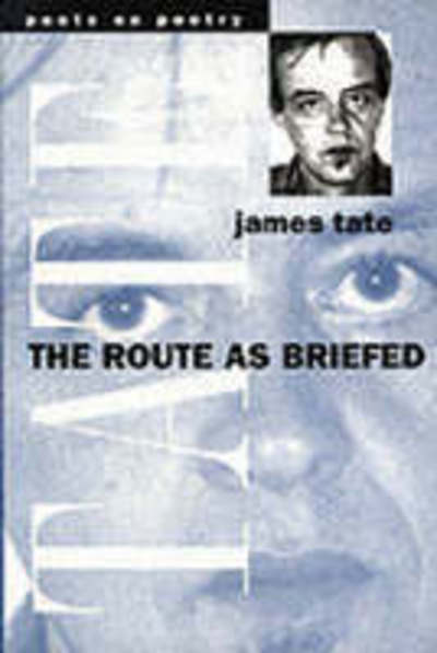 Cover for James Tate · The Route as Briefed - Poets on Poetry (Pocketbok) (1999)