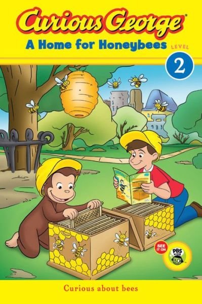 Cover for H. A. Rey · Curious George: A Home for Honeybees - Curious George TV (Paperback Book) (2014)