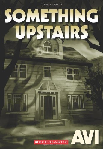 Cover for Avi · Something Upstairs (Paperback Bog) [Reprint edition] (2010)