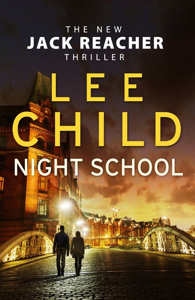 Cover for Lee Child · Night School (Book) (2016)