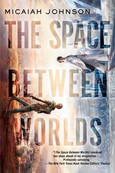 Cover for Micaiah Johnson · The Space Between Worlds (Taschenbuch) (2021)