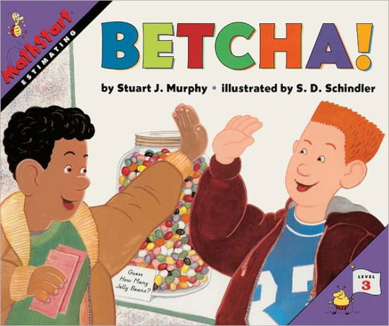 Cover for Stuart J. Murphy · Betcha! (Turtleback School &amp; Library Binding Edition) (Mathstart: Level 3 (Prebound)) (Hardcover Book) (1997)