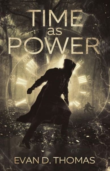 Cover for Evan Thomas · Time as Power (Paperback Book) (2017)