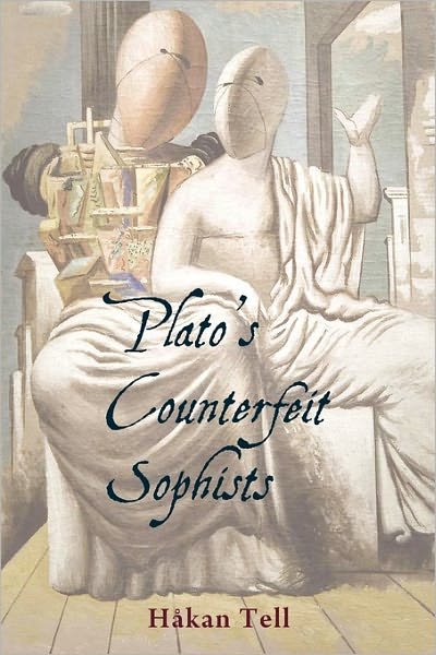 Cover for Hakan Tell · Plato’s Counterfeit Sophists - Hellenic Studies Series (Pocketbok) (2011)