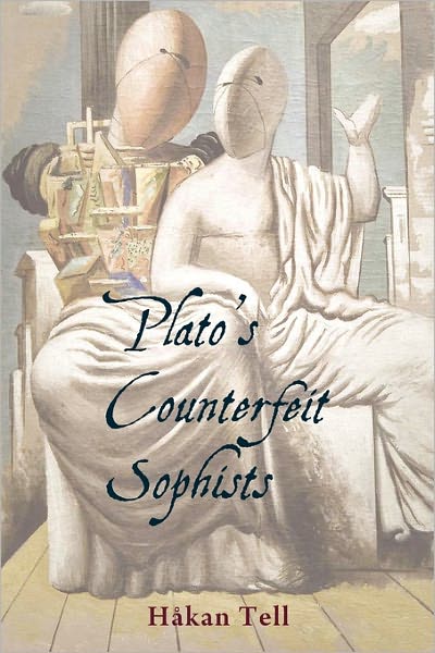 Cover for Hakan Tell · Plato’s Counterfeit Sophists - Hellenic Studies Series (Paperback Book) (2011)