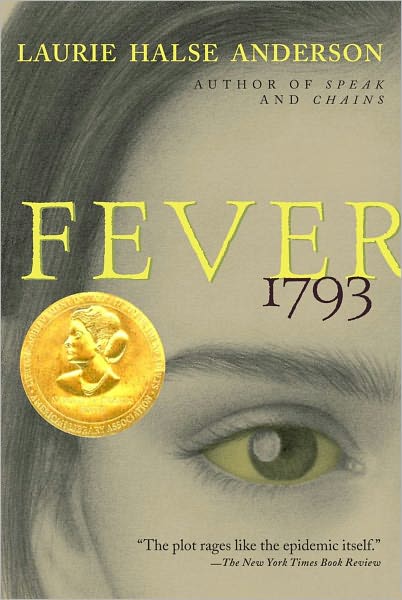 Fever 1793 - Laurie Halse Anderson - Kirjat - Simon & Schuster Books for Young Readers - 9780689848919 - perjantai 1. maaliskuuta 2002