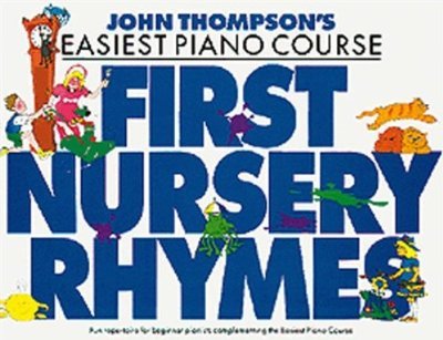 Cover for John Thompson · John Thompson's Easiest Nursery Rhymes: John Thompson's Easiest Piano Course (Bok) (1996)