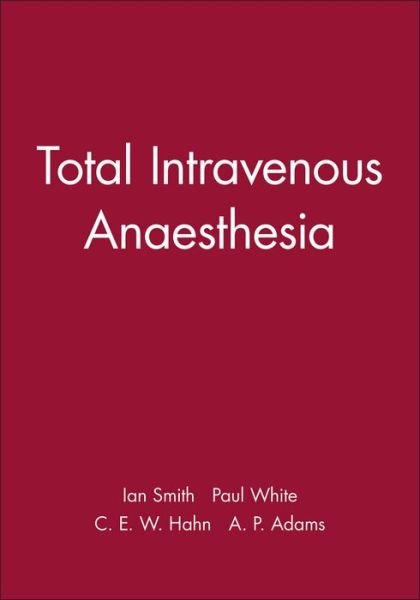Cover for Ian Smith · Total Intravenous Anaesthesia (Paperback Bog) (1998)