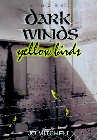 Cover for Jo Mitchell · Dark Winds / Yellow Birds (Hardcover Book) (2000)