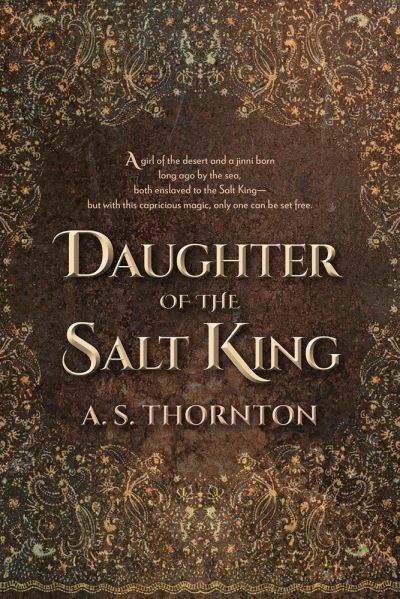 Cover for A. S. Thornton · Daughter of the Salt King - The Salt Chasers (Hardcover Book) (2021)