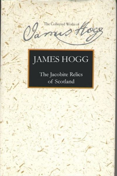 Cover for James Hogg · The Jacobite Relics of Scotland: Volume 2 (Hardcover Book) (2003)