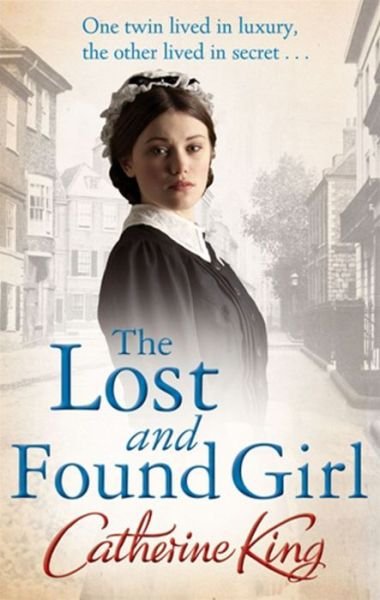 Cover for Catherine King · The Lost And Found Girl (Paperback Bog) (2012)