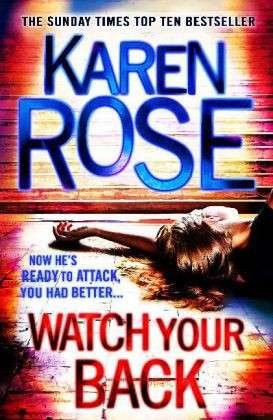 Cover for Karen Rose · Watch Your Back (the Baltimore Series Book 4) (Pocketbok) (2013)