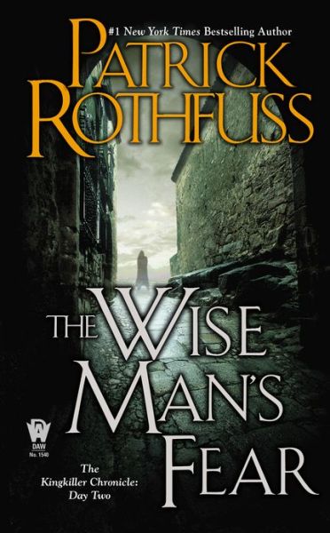 Cover for Patrick Rothfuss · The Wise Man's Fear - Kingkiller Chronicle (Paperback Book) (2013)