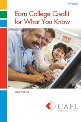 Cover for Cael-Colvin · Earn College Credit for What You Know (Pocketbok) [5th edition] (2015)