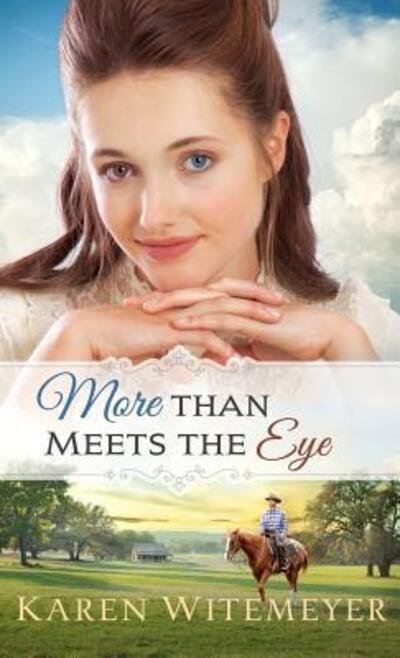 Cover for Karen Witemeyer · More than meets the eye (Book) (2018)