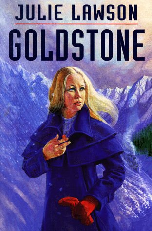 Goldstone (Goldstone Trilogy) - Julie Lawson - Książki - Fitzhenry & Whiteside - 9780773758919 - 1 października 1997