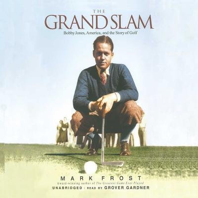Cover for Mark Frost · The Grand Slam (CD) (2004)