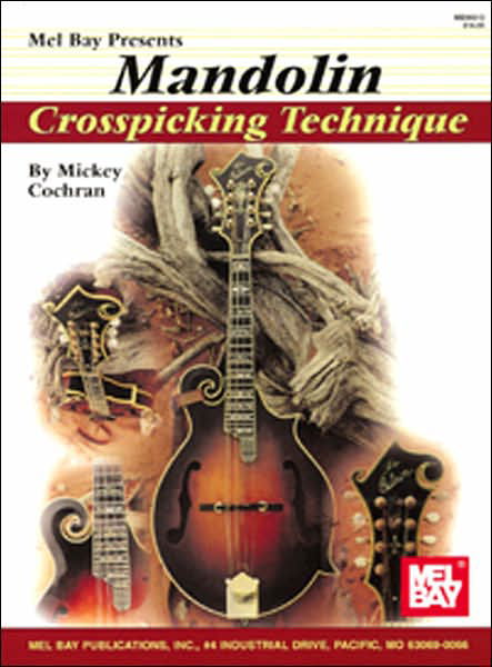 Cover for Mickey Cochran · Mandolin Crosspicking Technique (Paperback Book) (1997)