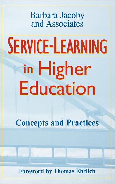 Cover for Barbara Jacoby and Associates · Service-Learning in Higher Education: Concepts and Practices (Hardcover Book) (1996)