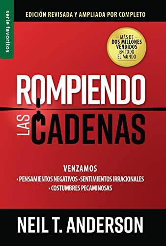 Cover for Neil Anderson · Rompiendo Las Cadenas (Paperback Bog) (2013)