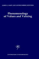 James G Hart · Phenomenology of Values and Valuing - Contributions to Phenomenology (Gebundenes Buch) [1997 edition] (1997)