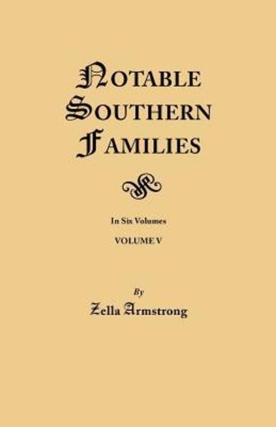 Cover for Zella Armstrong · Notable Southern Families. Volume V (Pocketbok) (2012)