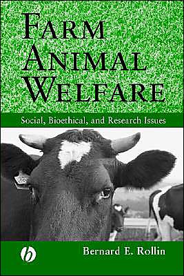 Cover for Rollin, Bernard E. (Colorado State University) · Farm Animal Welfare: Social, Bioethical, and Research Issues (Paperback Book) (2003)