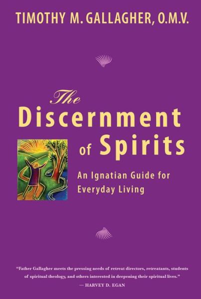 Cover for Gallagher, Timothy M., OMV · Discernment of Spirits: An Ignatian Guide for Everyday Living (Paperback Book) (2024)