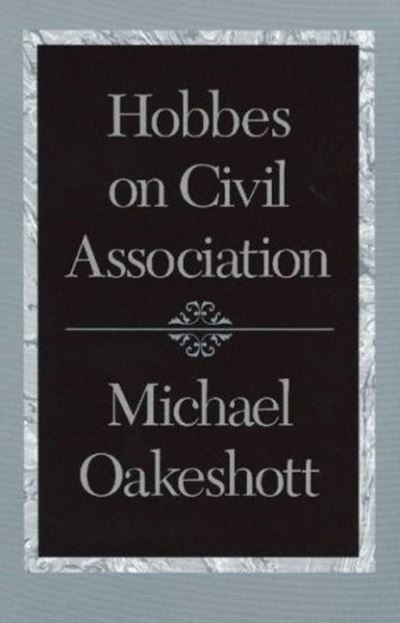 Cover for Michael Oakeshott · Hobbes on Civil Association (Paperback Book) (2000)