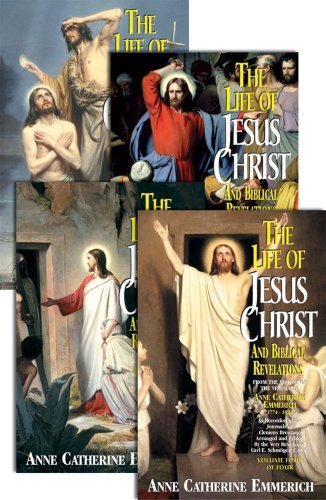 Cover for Anne Catherine Emmerich · Life of Jesus Christ and Biblical Revelations (4 Volumes) (Paperback Book) [4-volume Set edition] (2001)