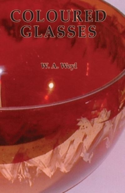 Cover for W A Weyl · Coloured Glasses (Paperback Book) (2023)