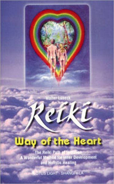 Cover for Walter Lubeck · Reiki: Way of the Heart - Shangri-La (Pocketbok) (1996)