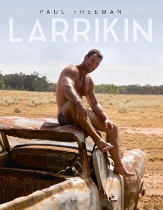 Cover for Paul Freeman · Larrikin (Hardcover Book) (2017)