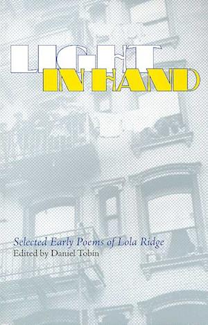 Cover for Lola Ridge · Light In Hand (Paperback Book) (2007)