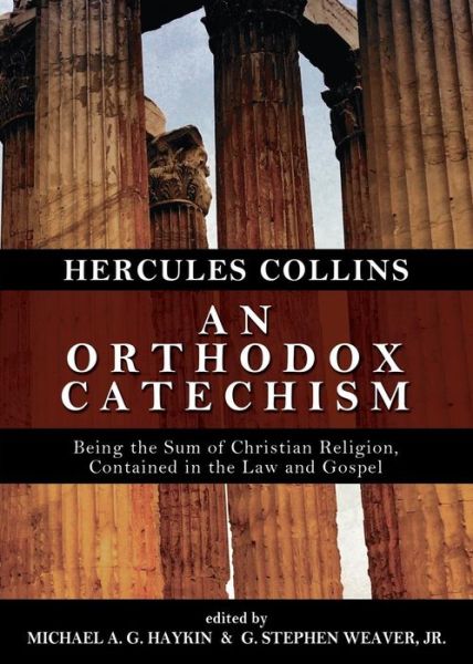 Cover for Hercules Collins · An Orthodox Catechism (Paperback Book) (2013)
