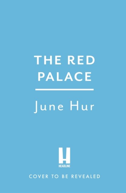 Cover for June Hur · The Red Palace (Paperback Bog) (2025)