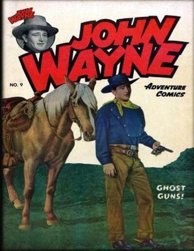 Cover for John Wayne · John Wayne Adventure Comics No. 9 (Pocketbok) (2019)