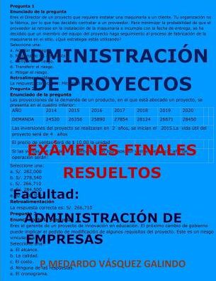 Cover for P Medardo Vasquez Galindo · Administraci n de Proyectos-Ex menes Finales Resueltos (Paperback Book) (2019)