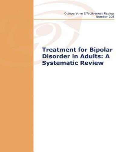 Cover for Agency for Healthcare Resea And Quality · Treatment for Bipolar Disorder in Adults (Paperback Book) (2019)