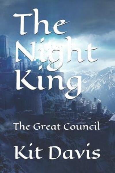 Cover for Kit Davis · The Night King (Taschenbuch) (2019)