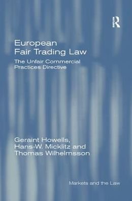 Cover for Geraint Howells · European Fair Trading Law: The Unfair Commercial Practices Directive (Pocketbok) (2016)