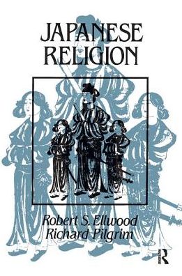 Cover for Ellwood, Robert (University of Southern California, USA) · Japanese Religion: A Cultural Perspective (Hardcover Book) (2018)